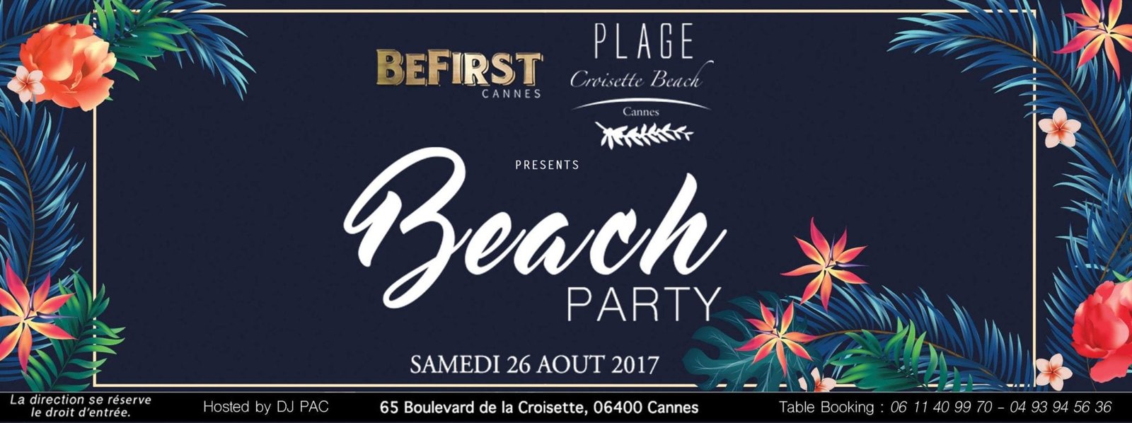 Beach Party samedi 26 août, à la plage Croisette Beach // Cannes !