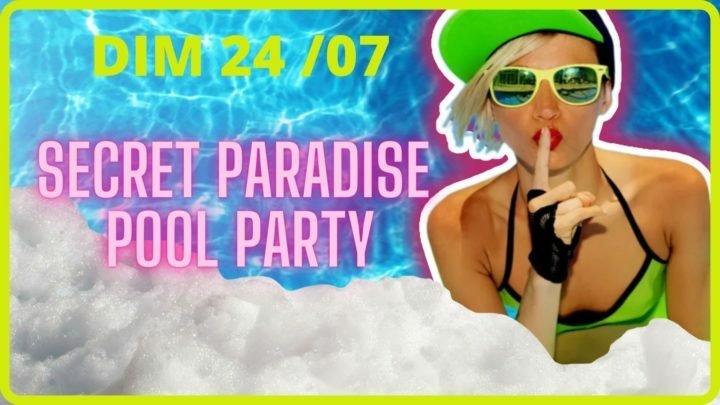 Pool Party & Mousse Party ce 24 juillet