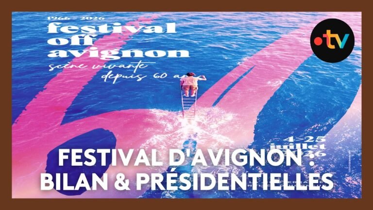 Festival d’Avignon : un bilan positif et position politique pour 2027
